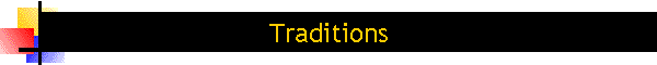 Traditions